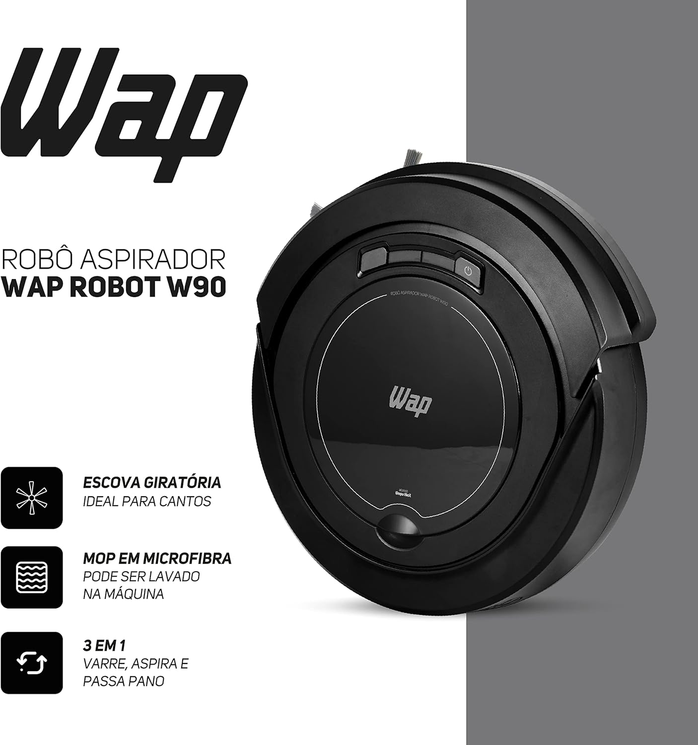 WAP Aspirador de Pó Robô ROBOT W90 3 em 1, Sistema Antiqueda e Rodas Emborrachadas, Bivolt